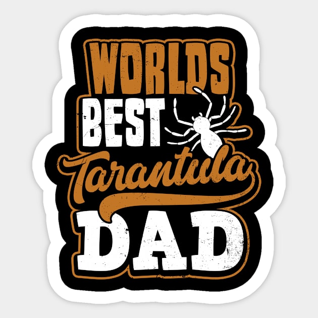 Tarantula Shirt | Worlds Best Dad Gift Sticker by Gawkclothing